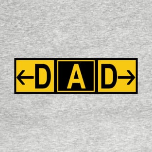 Pilot Dad, Aviation Airport Signs T-Shirt